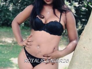 ROYALSLENDER26