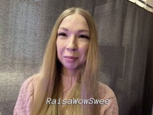 RaisaWowSwee