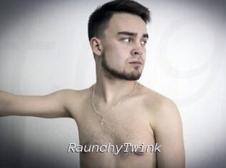RaunchyTwink