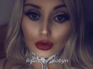 Raunchy_Robyn