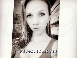 Rebelliousrose