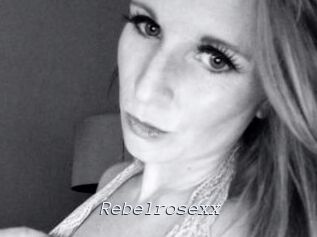 Rebelrosexx