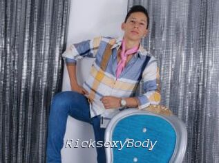 RicksexyBody