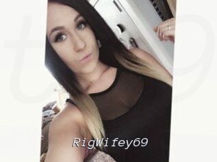 RigWifey69