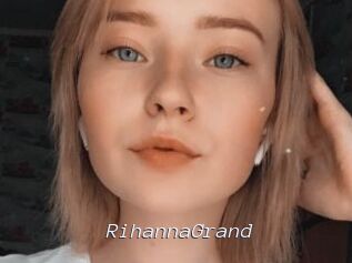 RihannaGrand