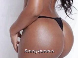 Rossyqueens