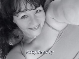 RoxySwetty