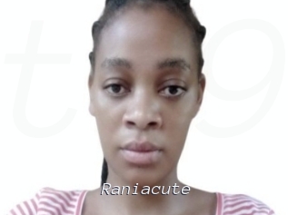 Raniacute