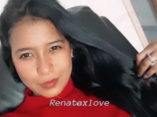 Renataxlove