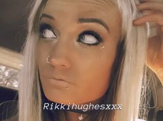 Rikkihughesxxx