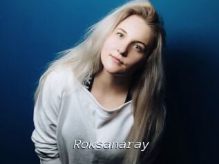 Roksanaray