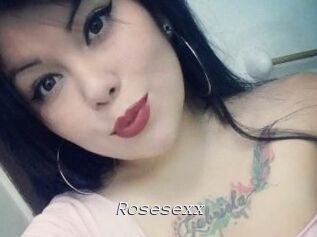 Rosesexx