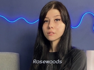 Rosewoods