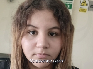 Rossewalker