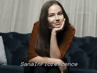 SanaInFlorescence