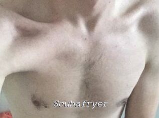 Scubafryer