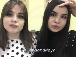 SelenaandMaya
