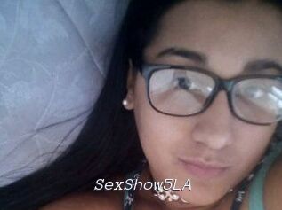 SexShow5LA