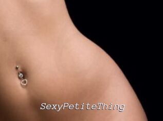 SexyPetiteThing