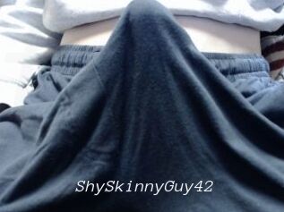 ShySkinnyGuy42