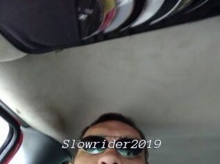Slowrider2019