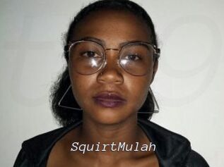 SquirtMulah