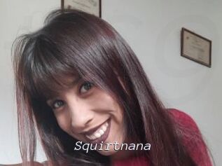Squirtnana