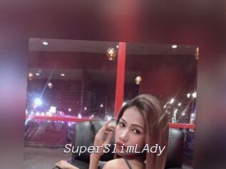 SuperSlimLAdy