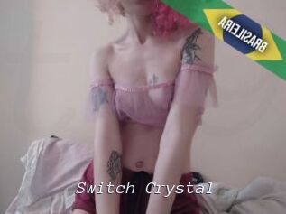 Switch_Crystal