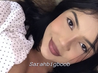 Sarahbigboob