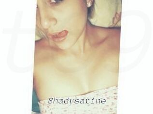 Shadysatine