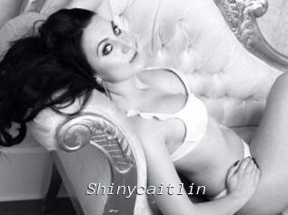 Shinycaitlin