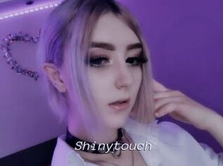 Shinytouch