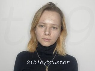 Sibleybruster