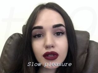 Slow_pleasure