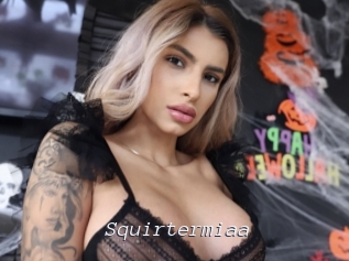 Squirtermiaa