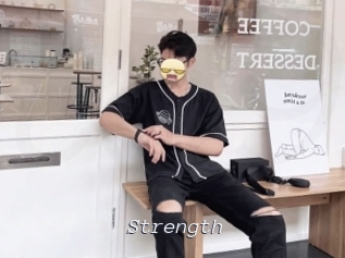 Strength