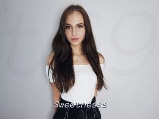 Sweetnesss