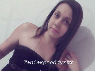 Taniakeneddyxxx