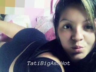 TatiBigAssHot