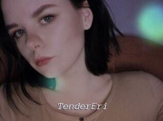 TenderEri