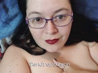 Tendrepoison