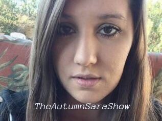 TheAutumnSaraShow