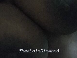TheeLolaDiamond