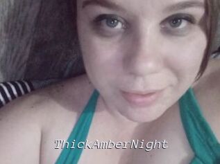ThickAmberNight