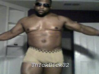 ThickDick32