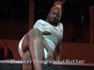 ThickerThanPeanutButter