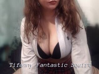 Tifanny_Fantastic_Squirt