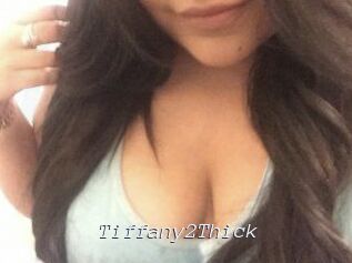 Tiffany2Thick