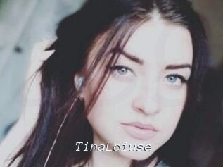 Tina_Loiuse